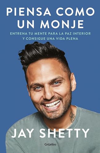 Piensa como un monje Entrena tu mente para la paz interior y consigue una vida  [Paperback]