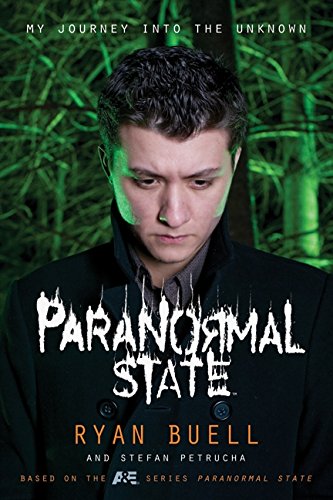 Paranormal State: My Journey into the Unknown [Paperback]