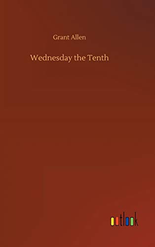 Wednesday The Tenth