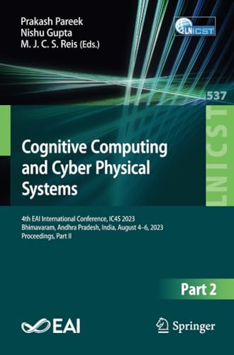 Cognitive Computing and Cyber Physical Systems 4th EAI International Conference [Paperback]