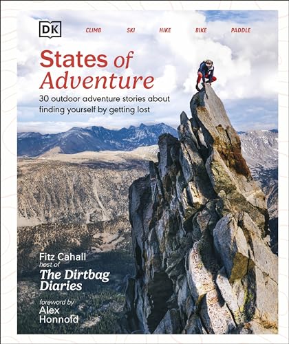 States of Adventure Stories About Finding Yourself by Getting Lost [Hardcover]