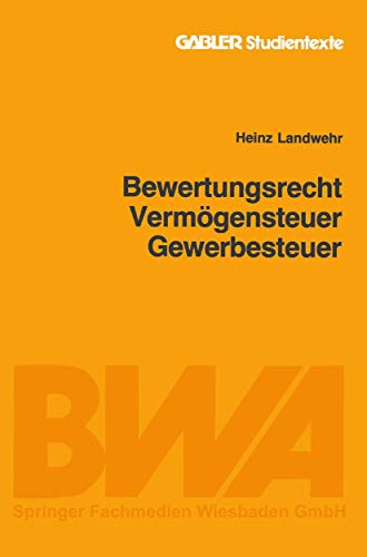 Bewertungsrecht/Vermgensteuer/Gewerbesteuer [Paperback]