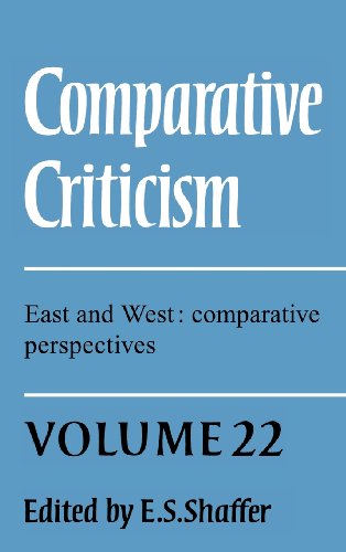 Comparative Criticism Volume 22, East and West Comparative Perspectives [Hardcover]