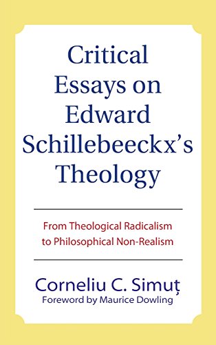 Critical Essays On Edward Schillebeeckx's Theology [Hardcover]