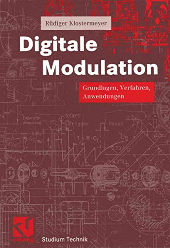 Digitale Modulation Grundlagen, Verfahren, Systeme [Paperback]