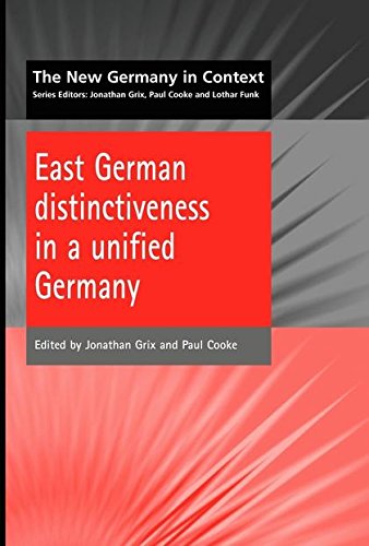 East German Distinctiveness in a Unified Germany [Paperback]