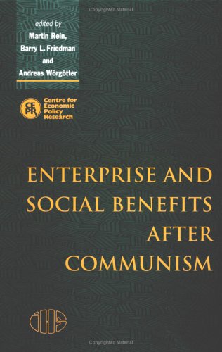 Enterprise and Social Benefits after Communism [Hardcover]
