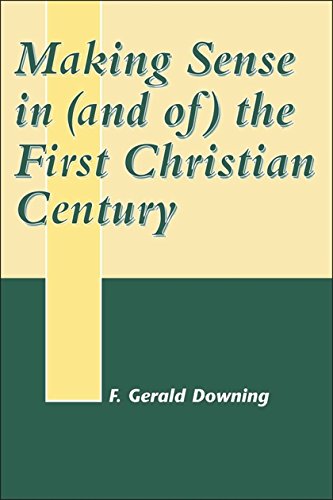 Making Sense in (and of) the First Christian Century [Hardcover]