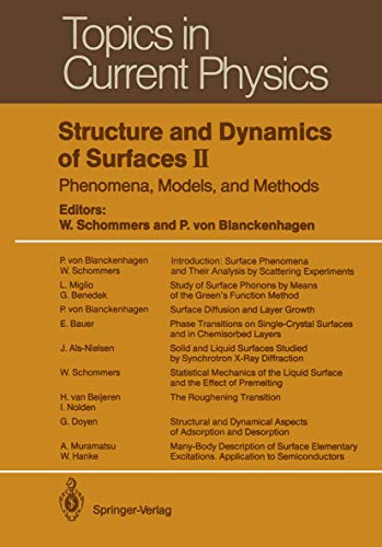 Structure and Dynamics of Surfaces II Phenomena, Models, and Methods [Paperback]