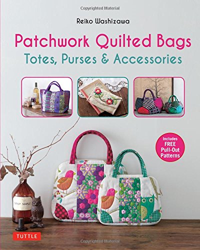 Patchwork Quilted Bags Totes, Purses and Accessories [Paperback]
