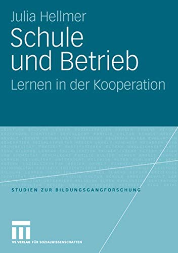 Schule und Betrieb Lernen in der Kooperation [Paperback]