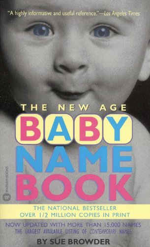 The New Age Baby Name Book [Paperback]