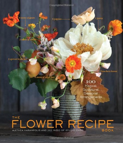The Flower Recipe Book [Hardcover]