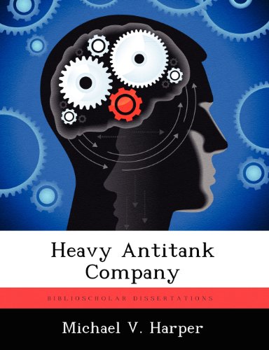 Heavy Antitank Company [Paperback]