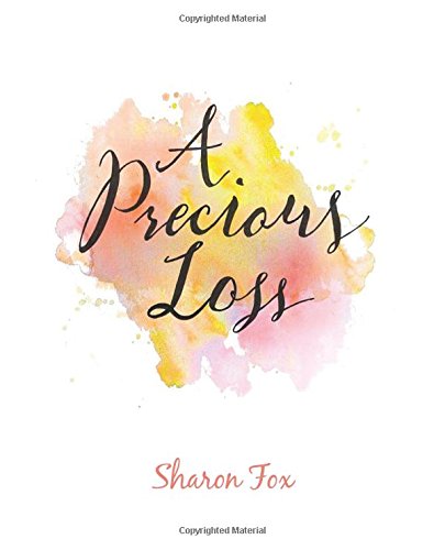 A Precious Loss [Paperback]