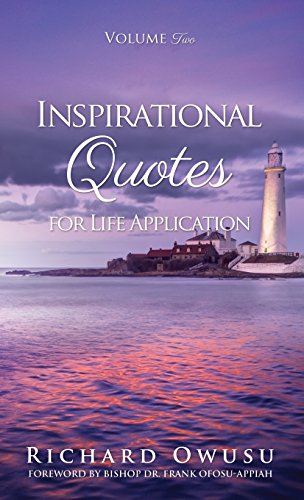 Inspirational Quotes For Life Application Volume Two [Hardcover]