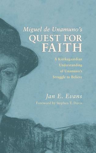 Miguel De Unamuno's Quest For Faith [Hardcover]