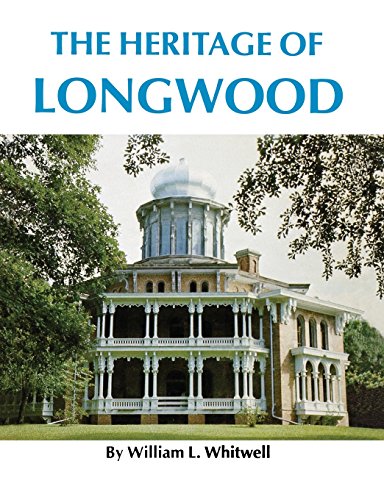 The Heritage Of Longwood [Paperback]