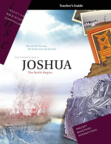 Joshua - The Battle Begins (inductive Bible Study Curriculum Teacher's Guide) [Paperback]
