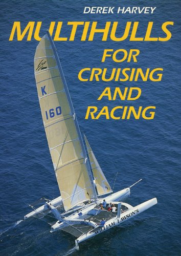 Multihulls for Cruising &amp Racing [Paperback]