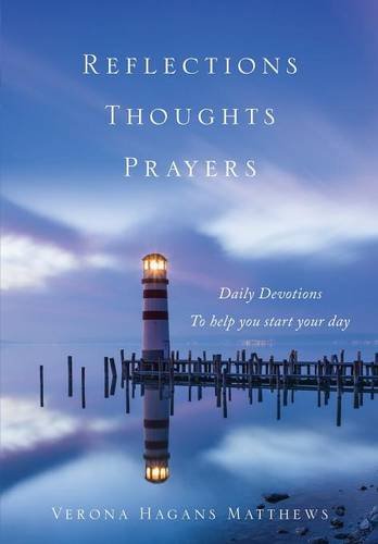 Reflections Thoughts Prayers [Paperback]