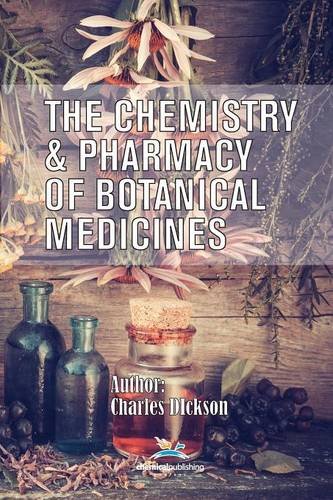 The Chemistry And Pharmacy Of Botanical Medicines [Paperback]