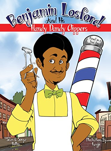 Benjamin Losford And His Handy Dandy Clippers [Hardcover]