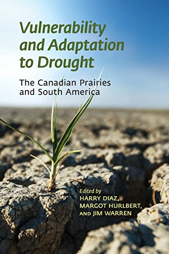 Vulnerability And Adaptation To Drought On The Canadian Prairies [Paperback]