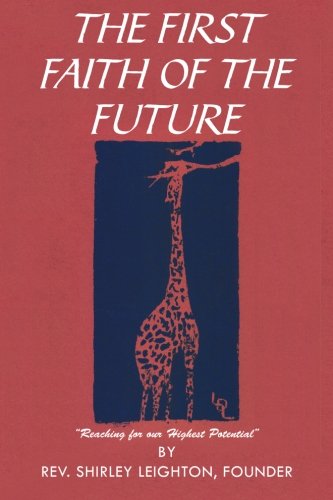 First Faith of the Future [Paperback]
