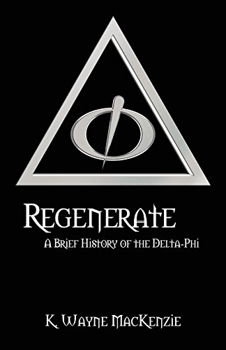 Regenerate A Brief History Of The Delta-Phi [Paperback]