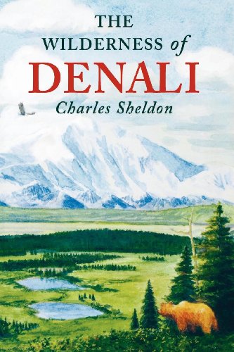 The Wilderness of Denali [Paperback]