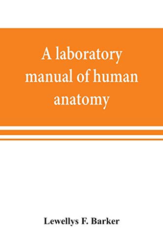 Laboratory Manual of Human Anatomy [Paperback]