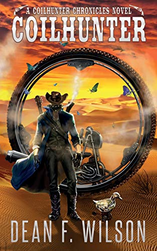 Coilhunter (a Coilhunter Chronicles Novel) [Paperback]