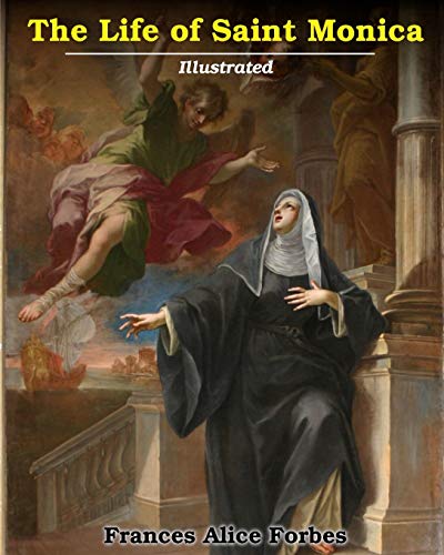Life of Saint Monica [Paperback]