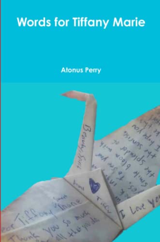 Words For Tiffany Marie [Paperback]