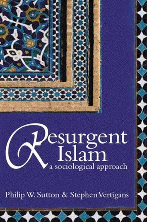 Resurgent Islam A Sociological Approach [Paperback]