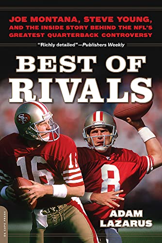 Best of Rivals Joe Montana, Steve Young, and the Inside Story behind the NFL&3 [Paperback]