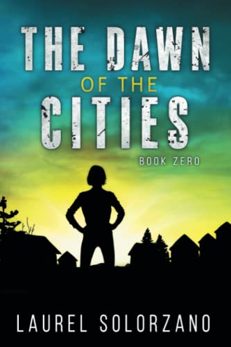 Dawn Of The Cities