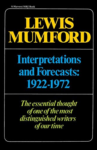 Interpretations & Forecasts 1922-1972 Studies in Literature, History, Biogr [Paperback]