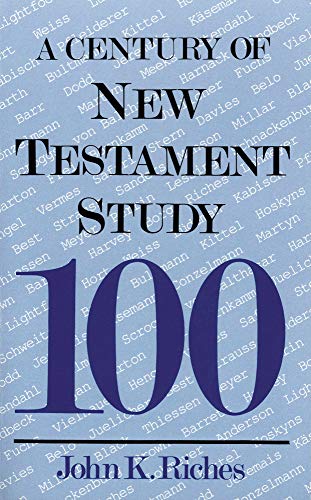 A Century of New Testament Study [Paperback]