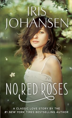 No Red Roses A Classic Love Story [Paperback]
