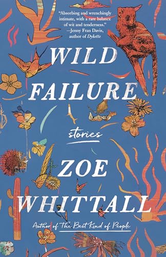 Wild Failure Stories [Paperback]