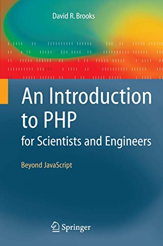 An Introduction to PHP for Scientists and Engineers Beyond JavaScript [Paperback]