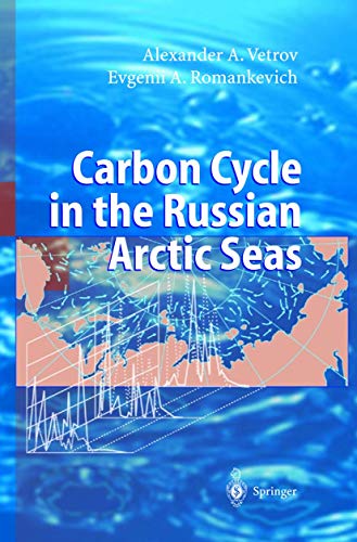 Carbon Cycle in the Russian Arctic Seas [Hardcover]