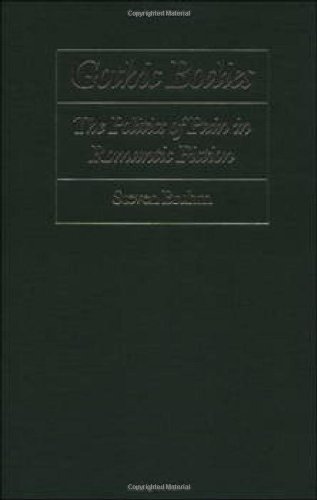 Gothic Bodies The Politics Of Pain In Romantic Fiction [Hardcover]