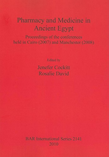 Pharmacy and Medicine in Ancient Egypt [Paperback]