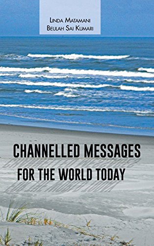 Channelled Messages for the World Today [Hardcover]