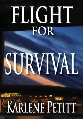 Flight For Survival [Hardcover]