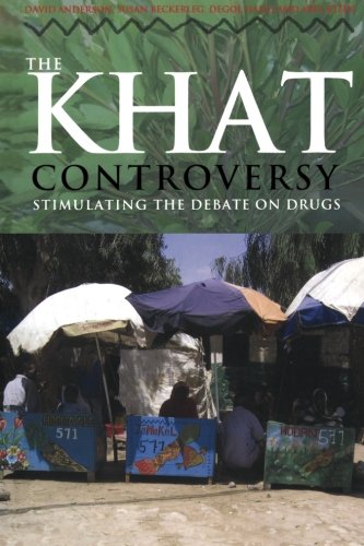 The Khat Controversy Stimulating the Debate on Drugs [Paperback]