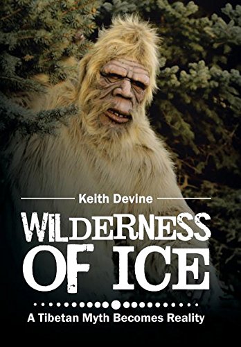 Wilderness Of Ice A Tibetan Myth Becomes Reality [Hardcover]